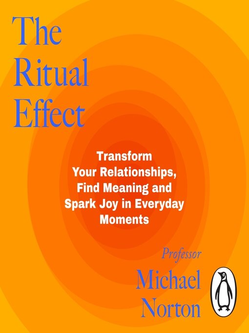 Title details for The Ritual Effect by Michael Norton - Available
